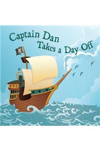 Captain Dan Takes A Day Off