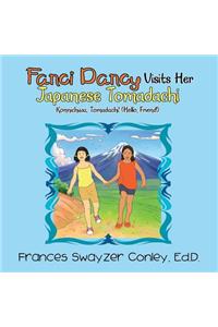 Fanci Dancy Visits Her Japanese Tomadachi