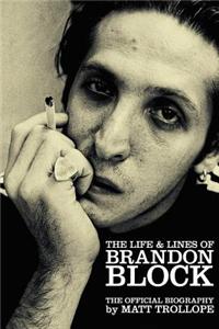The Life & Lines of Brandon Block