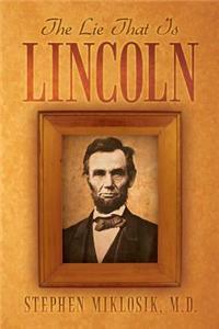 The Lie That Is Lincoln