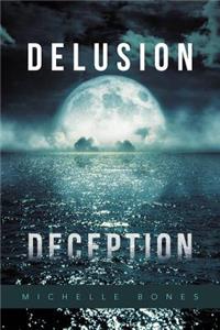 Delusion Deception