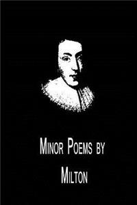 Minor Poems by Milton