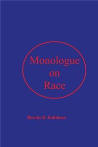 Monologue on Race