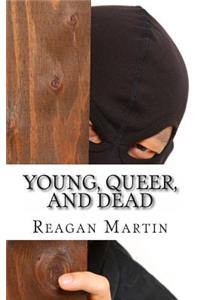 Young, Queer, and Dead: A Biography of San Francisco's Most Overlooked Serial Killer, the Doodler
