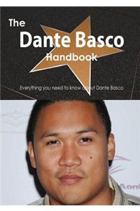 The Dante Basco Handbook - Everything You Need to Know about Dante Basco