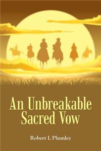 Unbreakable Sacred Vow