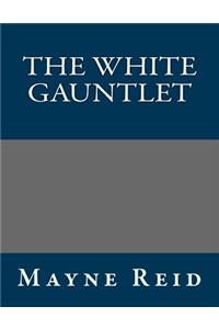 The White Gauntlet