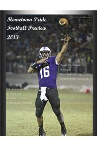 Hometown Pride Football Preview 2013