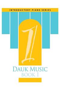 Dauk Music Book 1