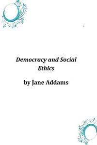 Democracy and Social Ethics