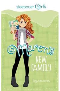 Sleepover Girls: Maren's New Family