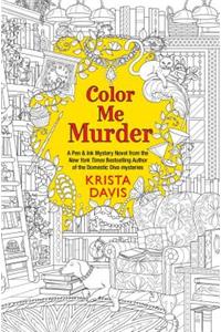 Color Me Murder