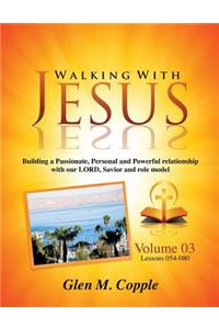 Walking with Jesus - Volume 03