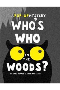 Who's Who in the Woods?