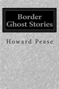 Border Ghost Stories