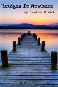 Bridges To Nowhere