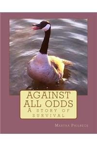Against all odds