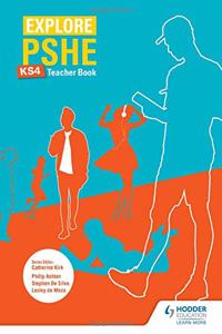 Explore PSHE for Key Stage 4 Teacher Book