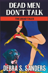 Dead Men Don't Talk