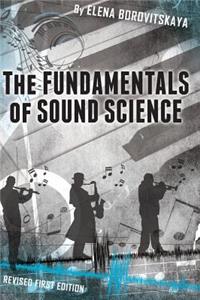 Fundamentals of Sound Science