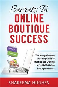 Secrets To Online Boutique Success