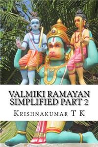 Valmiki Ramayan Simplified Part 2