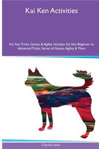 Kai Ken Activities Kai Ken Tricks, Games & Agility. Includes