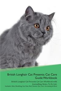 British Longhair Cat Presents