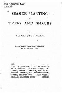Seaside planting of trees and shrubs
