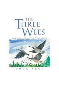 Three Wees