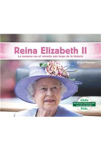 Reina Elizabeth II / Queen Elizabeth II