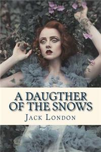 A Daugther of the Snows