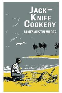 Jack-Knife Cookery