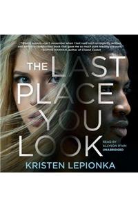 Last Place You Look Lib/E