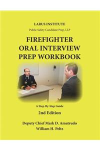 Firefighter Oral Interview Prep Workbook