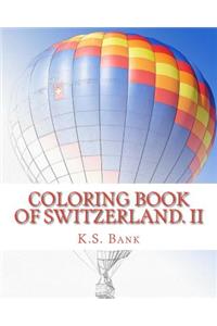 Coloring Book of Switzerland. II