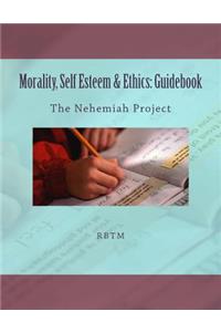 Morality, Self Esteem & Ethics