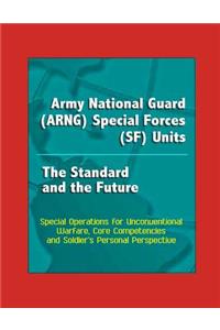 Army National Guard (ARNG) Special Forces (SF) Units