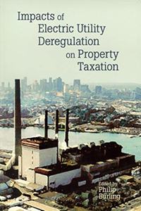 Impacts of Electric Utility Deregulation on Property Taxation