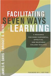 Facilitating Seven Ways of Learning