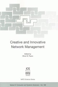 Creative and Innovative Network Management