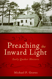 Preaching the Inward Light