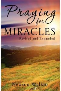 Praying for Miracles