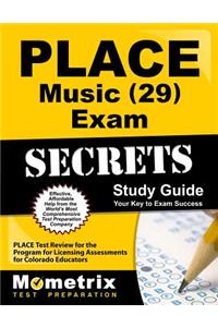 Place Music (29) Exam Secrets Study Guide