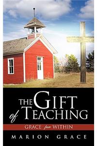 The Gift of Teaching