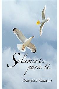 Solamente Para Ti