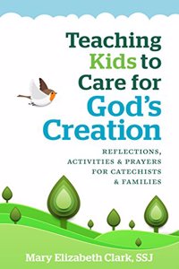 Teaching Kids to Care for God's Creation