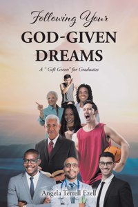 Following Your God-Given Dreams