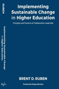 Implementing Sustainable Change in Higher Education