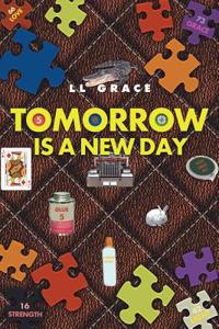 Tomorrow Is a New Day